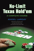 Couverture du livre « No-Limit Texas Hold'em » de Eva Everything et Angel Largay et Amanda Storm aux éditions Ecw Press