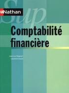 Couverture du livre « Comptabilité financière (édition 2010) » de Jean-Luc Siegwart et Laurence Cassio aux éditions Nathan