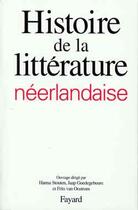 Couverture du livre « Histoire de la litterature neerlandaise » de Goedegebuure Jaap aux éditions Fayard