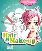 Couverture du livre « Hair & make up » de Mai Kyosei aux éditions Fleurus