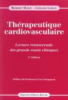 Couverture du livre « Therapeutique cardiovasculaire 3ed » de R./Leroy G. Haiat aux éditions Frison Roche