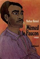 Couverture du livre « Memed Le Faucon » de Yachar Kemal aux éditions Gallimard