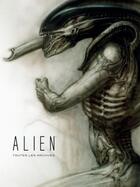 Couverture du livre « Alien ; toutes les archives » de  aux éditions Huginn & Muninn