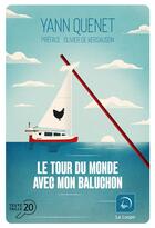 Couverture du livre « Le tour du monde avec mon baluchon » de Yann Quenet aux éditions Editions De La Loupe