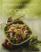 Couverture du livre « Vegan et cie » de  aux éditions Parragon