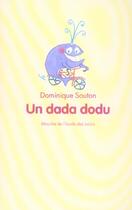 Couverture du livre « Dada dodu (un) » de Souton Dominique / B aux éditions Ecole Des Loisirs