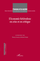 Couverture du livre « L'économie hétérodoxe en crise et en critique » de Thierry Pouch et Richard Sobel aux éditions Editions L'harmattan
