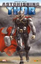 Couverture du livre « Astonishing Thor ; les retrouvailles » de Robert Rodi et Mike Choi aux éditions Panini