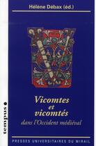 Couverture du livre « Vicomtes et vicomtes » de Helene Debax aux éditions Pu Du Midi