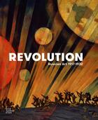 Couverture du livre « Revolution ; russian art 1917-1932 » de Natalia Murray aux éditions Royal Academy