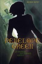 Couverture du livre « Penelope Green t.1 ; la chanson des enfants perdus » de Beatrice Bottet aux éditions Casterman