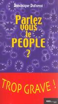 Couverture du livre « Parlez-Vous Le People ? » de Duforest Dominique aux éditions Hors Collection