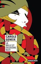 Couverture du livre « La mille et deuxième nuit » de Carole Geneix aux éditions Rivages