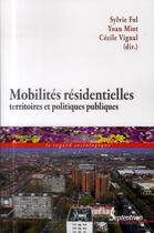 Couverture du livre « Mobilites residentielles, territoires et politiques publiques » de Vignal Cecile aux éditions Pu Du Septentrion