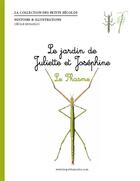 Couverture du livre « Le jardin de Juliette et Joséphine : le phasme » de Cecile Miraglio aux éditions Les Petits Zecolos
