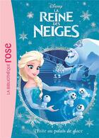 Couverture du livre « La Reine des Neiges Tome 26 : visite au palais de glace » de Disney aux éditions Hachette Jeunesse