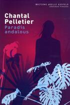 Couverture du livre « Paradis andalous » de Chantal Pelletier aux éditions Joelle Losfeld