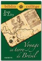 Couverture du livre « Voyages en terre du Brésil » de Jean De Lery aux éditions Hachette Education