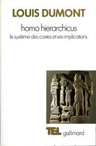 Couverture du livre « Homo hierarchicus ; le système des castes et ses implications » de Louis Dumont aux éditions Gallimard