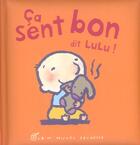 Couverture du livre « Ca Sent Bon Dit Lulu ! » de N Kano et Felicien Marceau aux éditions Albin Michel Jeunesse