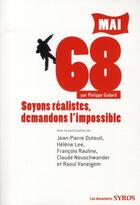Couverture du livre « Mai 68 ; soyons réalistes, demandons l'impossible » de Philippe Godard aux éditions Syros