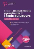 Couverture du livre « Réussir le concours d'entrée en premier cycle de l'Ecole du Louvre » de Denise Marechal aux éditions Studyrama