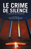 Couverture du livre « Le crime de silence » de Gerard Chaliand aux éditions Archipel