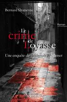 Couverture du livre « Le crime de Loyasse » de Domeyne Bernard aux éditions Edilivre
