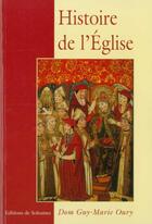 Couverture du livre « Histoire de l'eglise » de Oury Guy-Marie aux éditions Solesmes