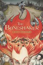 Couverture du livre « The Boneshaker » de Kate Milford aux éditions Houghton Mifflin Harcourt
