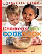 Couverture du livre « Children's first cookbook » de Annabel Karmel aux éditions Dorling Kindersley Uk