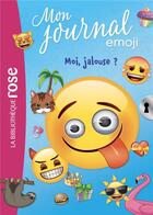 Couverture du livre « Emoji, mon journal Tome 1 : moi, jalouse ? » de Catherine Kalengula aux éditions Hachette Jeunesse