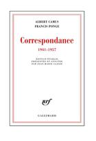 Couverture du livre « Correspondance (1941-1957) » de Albert Camus et Francis Ponge aux éditions Gallimard
