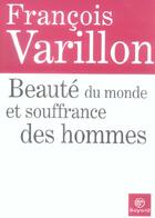 Couverture du livre « Beaute Du Monde Et Souffrance Des Hommes Ned » de Varillon F aux éditions Bayard