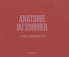 Couverture du livre « Anatomie du sommeil » de Lucinda Taylor-Callier aux éditions Editions Mf