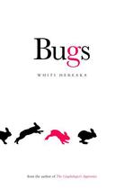 Couverture du livre « Bugs » de Hereaka Whiti aux éditions Huia Nz Ltd