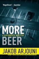 Couverture du livre « More beer » de Jakob Arjouni aux éditions Editions Racine