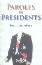 Couverture du livre « Paroles de présidents » de Jean Lacouture aux éditions Dalloz