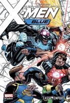 Couverture du livre « X-Men blue Tome 2 : casse temporel » de Cullen Bunn et R B Silva et Jacobo Camagni aux éditions Panini