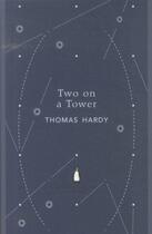 Couverture du livre « TWO ON A TOWER » de Thomas Hardy aux éditions Adult Pbs