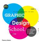 Couverture du livre « Graphic design school 5th ed » de David Dabner aux éditions Thames & Hudson