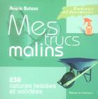 Couverture du livre « Jardin, Mes Trucs Malins » de Ariele Butaux aux éditions Presses Du Chatelet