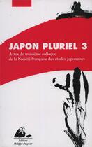 Couverture du livre « Japon pluriel t.3 » de  aux éditions Picquier