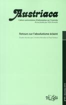 Couverture du livre « Austriaca, n 71. retours sur l'absolutisme eclaire » de P Mondon Christine aux éditions Pu De Rouen
