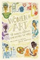 Couverture du livre « Women in art ; 50 fearless creatives who inspired the world » de Rachel Ignotofsky aux éditions Random House Us