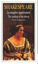 Couverture du livre « La megere apprivoisee/the taming of the shrew - - bilingue anglais » de William Shakespeare aux éditions Flammarion
