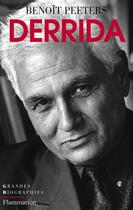 Couverture du livre « Derrida » de Benoit Peeters aux éditions Flammarion
