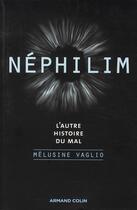 Couverture du livre « Néphilim, l'autre histoire du mal » de Melusine Vaglio aux éditions Armand Colin