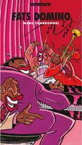 Couverture du livre « Fats Domino » de Marc Charbonnel aux éditions Bd Music