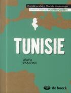 Couverture du livre « Tunisie » de Wafa Tamzini aux éditions De Boeck Superieur